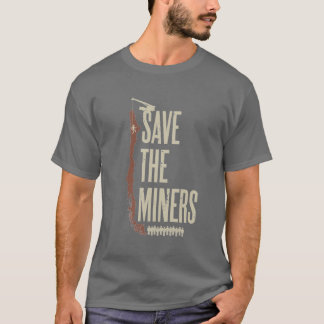 Camiseta Ahorre a los mineros chilenos