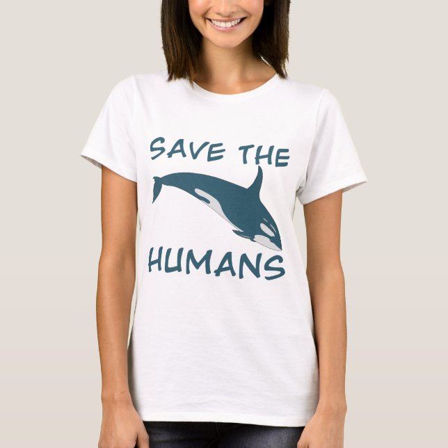 Camiseta Ahorre a los seres humanos (Anverso)