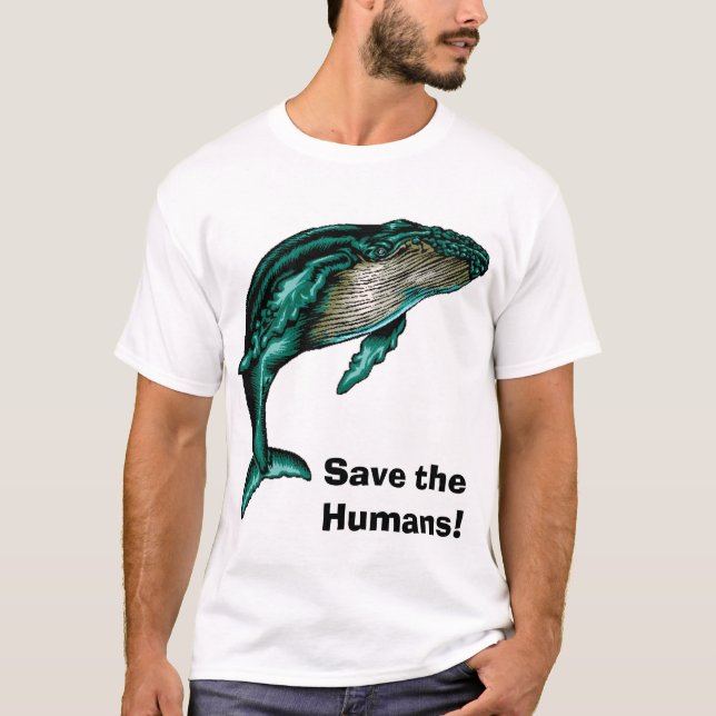 Camiseta ¡Ahorre a los seres humanos! (Anverso)