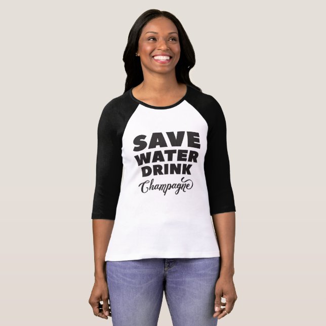Camiseta Ahorre el agua, bebida Champán (Anverso completo)