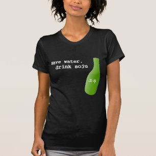 Camiseta ¡Ahorre el agua, bebida Soju!