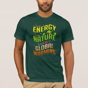 Camiseta Ahorre el cambio de clima de la naturaleza de la