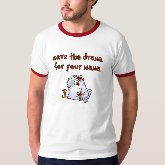 Camiseta Ahorre el drama (Anverso)