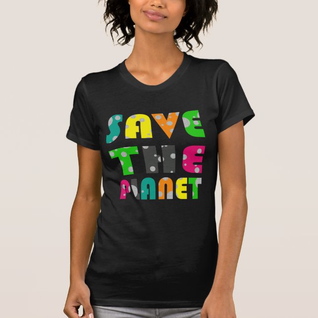 Camiseta Ahorre el planeta (Anverso)