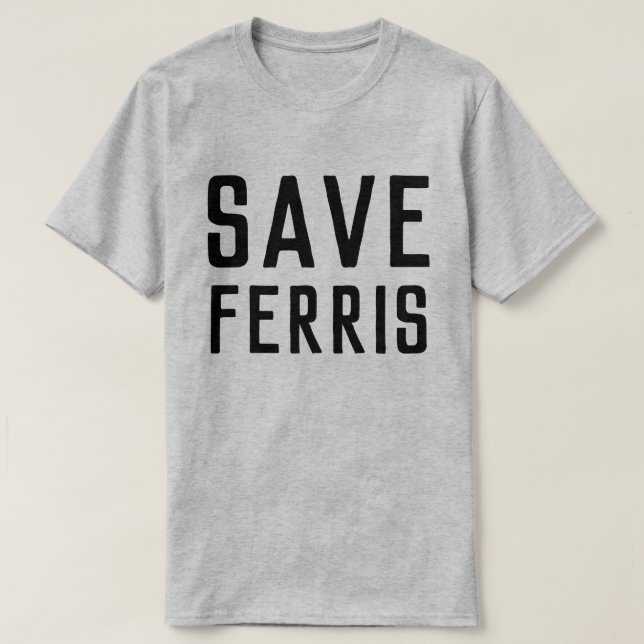 CAMISETA AHORRE FERRIS (Diseño del anverso)