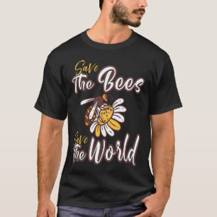 Camiseta Ahorre las abejas ahorran el mundo