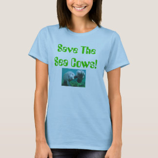 Camiseta ¡Ahorre las vacas de mar!