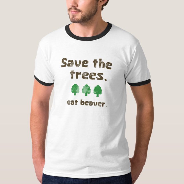 Camiseta Ahorre los árboles, coma el castor (Anverso)