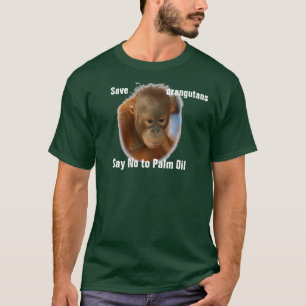 Camiseta Ahorre los orangutanes dicen no al aceite de palma