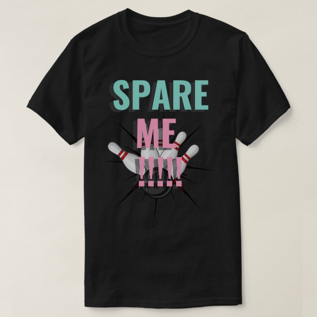 Camiseta Ahorre Me T Bowling T (Diseño del anverso)