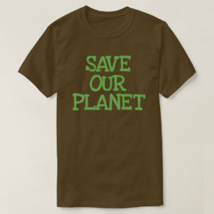 Camiseta Ahorre nuestro planeta
