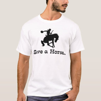 Camiseta ahorre un caballo…