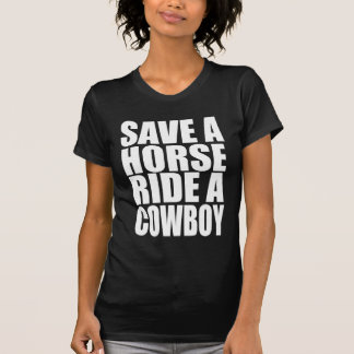 Camiseta Ahorre un paseo del caballo un vaquero