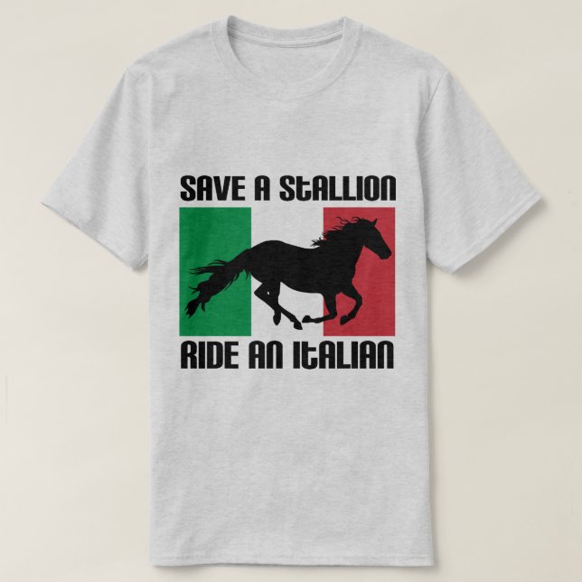 Camiseta Ahorre un paseo del semental una bandera italiana (Diseño del anverso)