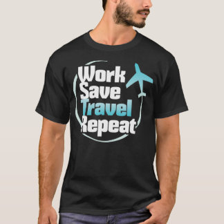 Camiseta Ahorro de trabajo Repetición de Viajes Traslados