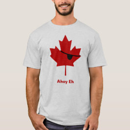Camiseta Ahoy Eh…  ¿Pirata canadiense?