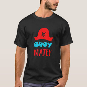 Camiseta Ahoy Matey Buccaneer Matey Loable Gorra de Piratas