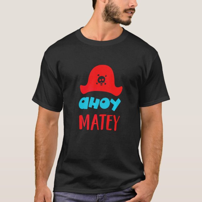 Camiseta Ahoy Matey Buccaneer Matey Loable Gorra de Piratas (Anverso)