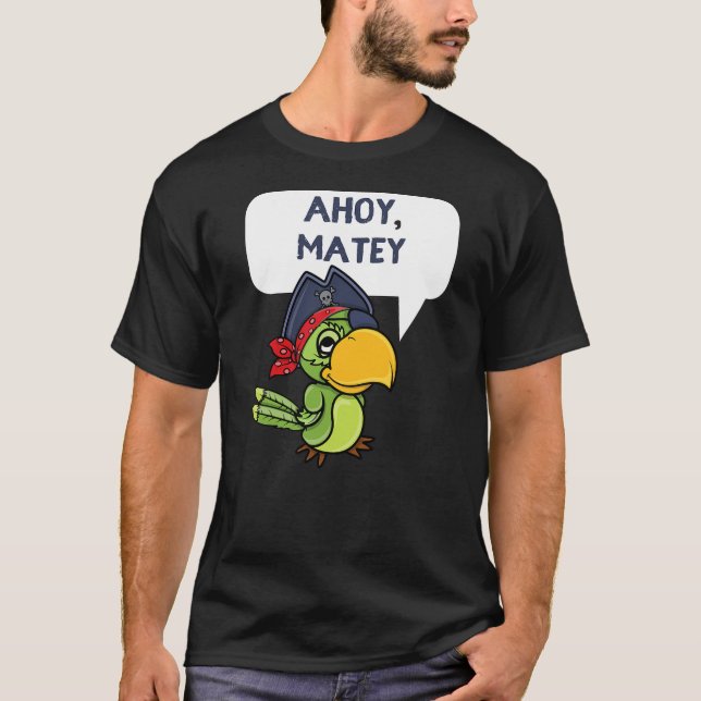 Camiseta Ahoy, Matey Cute Pirate Parrot Cartoon (Anverso)