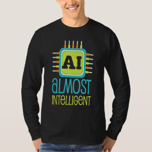 Camiseta Ai Casi Inteligente Humor Scifi Ai  