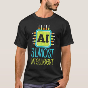 Camiseta Ai Casi Inteligente Humor Scifi Ai  
