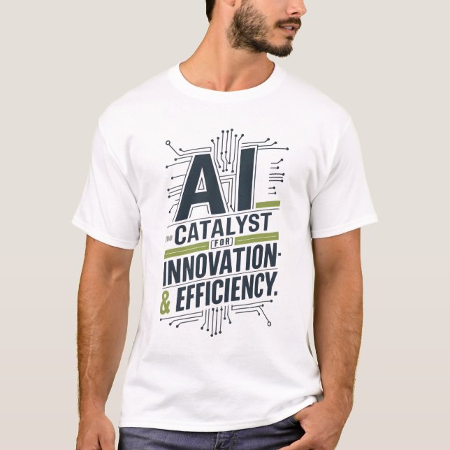 Camiseta AI - Catalizador de innovación y eficiencia (Anverso)