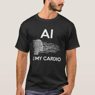 Camiseta AI es mi cardio para AI I