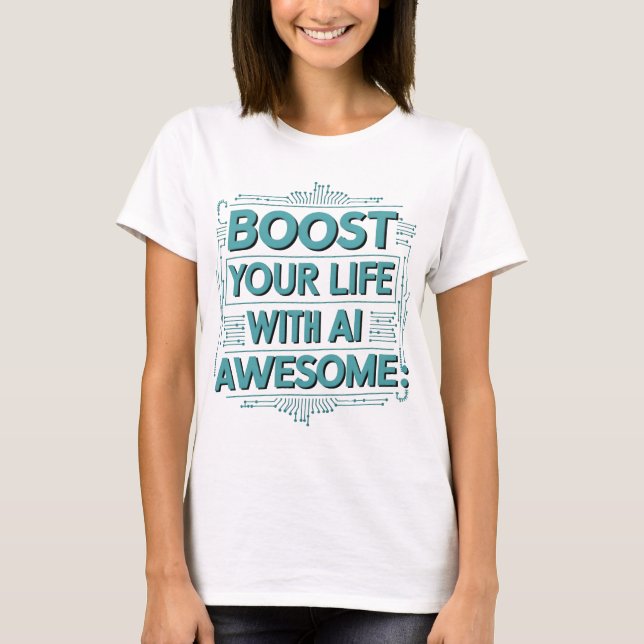 Camiseta AI Life Boost – Transforma tu Día a Día I (Anverso)