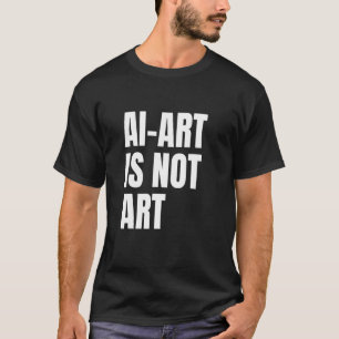 Camiseta AI NO es IA es robo AI no es 1