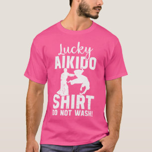 Camiseta Aikido afortunado no lava graciosos dichos de Aiki