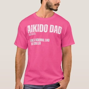Camiseta Aikido Dad Definition Funny Hombres Padre Aikido
