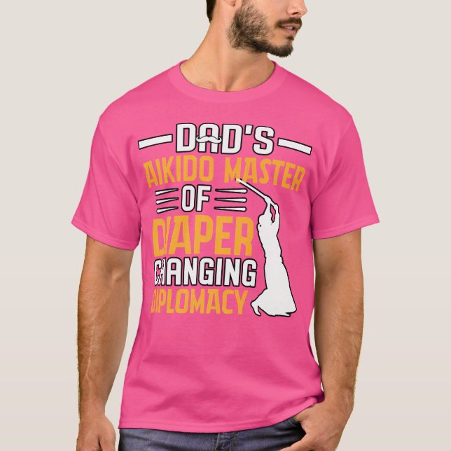 Camiseta Aikido Dad, El Maestro De La Diplomacia Cambiante  (Anverso)