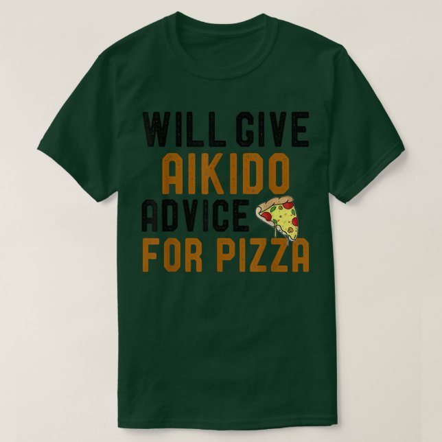 Camiseta Aikido Pizza Lover Dará Consejos Para Pizz (Diseño del anverso)