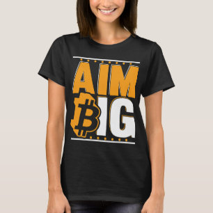 Camiseta Aim Big Crypto Cryptocurrency Blockchain Bitcoin