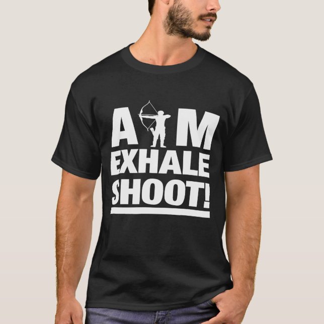 Camiseta Aim Exhale Shoot Archer (Anverso)