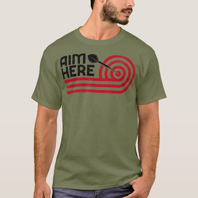 Camiseta Aim Here Darts Jugadores Bullseye Target Shooting (Anverso)
