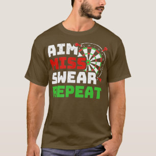 Camiseta Aim Miss Swear Repeat I Funny Darts Player
