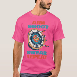 Camiseta Aim Shoot o Repetir Tar divertida de tiro al arque