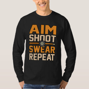 Camiseta Aim Shoot Repetir Billiards Snooker Pool Player Gr