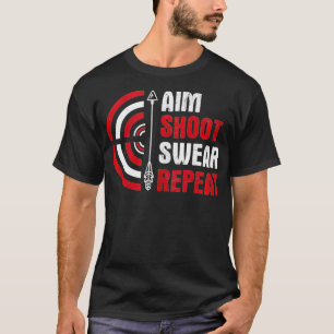 Camiseta Aim Shoot Swear Repeat Archery