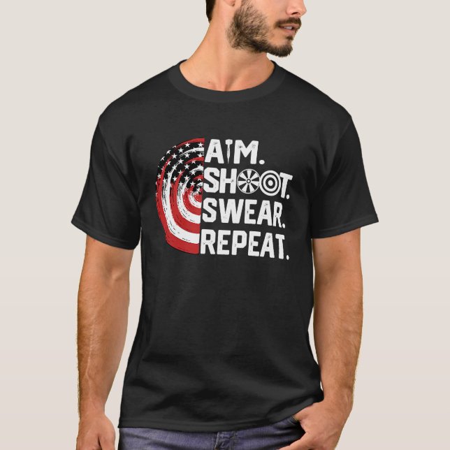 Camiseta Aim Shoot Swear Repeat Dartboard Target Bullseye (Anverso)
