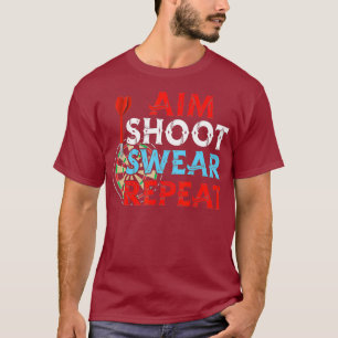 Camiseta Aim Shoot Swear Repeat Darts Funny Dart Player