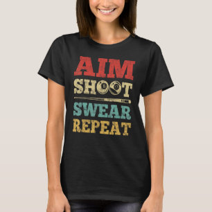 Camiseta Aim Shoot Swear Repetir 8 Ball Pool Player Billiar