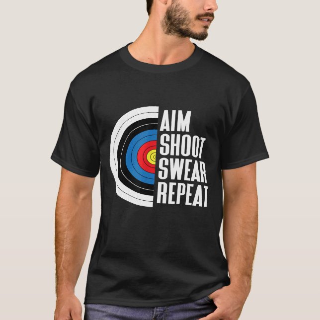 Camiseta Aim Shoot Swear Repetir El Divertido Objetivo De A (Anverso)