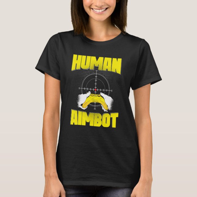 Camiseta Aimbot humano de Gaming Gamer (Anverso)