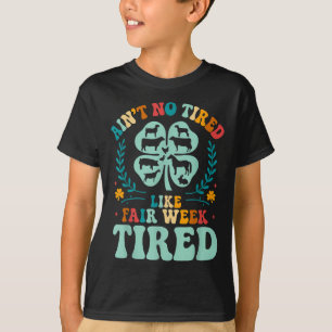 Camiseta Ain y #39; no hay cansancio como Semana Justa Cans