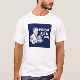 Camiseta aint del pimpin fácil
