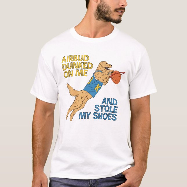 Camiseta Air Bud Dunked Sobre Mí - Gracioso Baloncesto (Anverso)