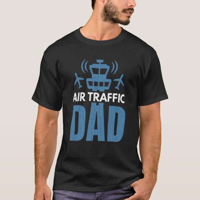 Camiseta Air Traffic Dad Airplane Controller Aviation Graph (Anverso)