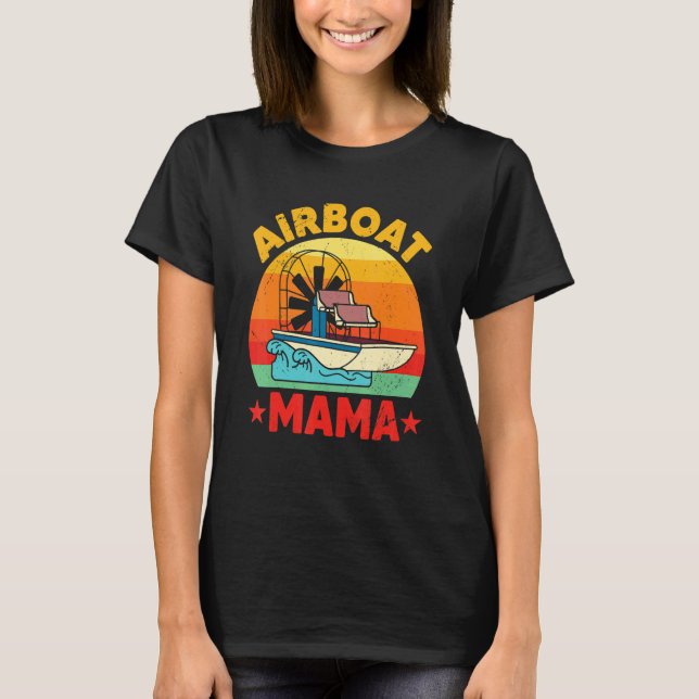 Camiseta Airboat Mother   Aircraf Engine   Bowfishing Fan (Anverso)